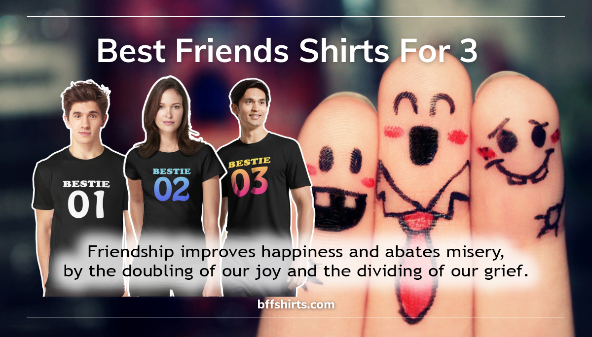 Best Friends Shirts For 3 Matching Best Friend Hoodies High Quality